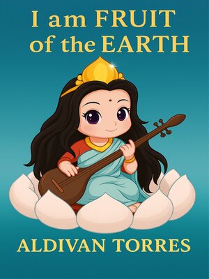 cover image of I am Fruit of the Earth